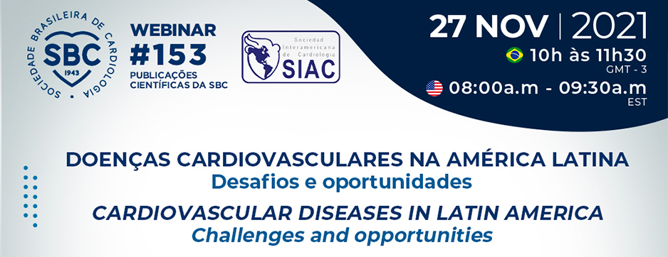 Cardiovascular Diseases in Latin America – Challenges and opportunities